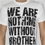 We Came As Romans - Brotherhood
