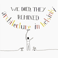 Architecture in Helsinki : We Died, They Remixed