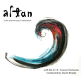 Altan : 25th Anniversary with the RTE Concert Orchestra