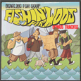 Bowling For Soup : Fishin For Woos (Bonus Tracks)