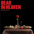 Bear In Heaven : Red Bloom Of The Boom