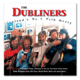 The Dubliners : Ireland's No.1 Folk Group