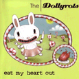 The Dollyrots : Eat My Heart Out