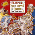 Flipper : Public Flipper Limited (180 Gram Vinyl)
