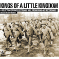 Gung Ho Recordings : Kings Of A Little Kingdom - A SELECTION OF FINE...