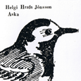 Helgi Jonsson : Aska