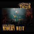 Kevin Costner & Modern West : Untold Truths