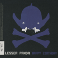 Lesser Panda : Happy Birthday (Split 7inch)