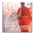 Mount Kimbie : Crooks & Lovers