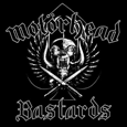 Motorhead : Bastards