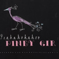 Piney Gir : Peakahokahoo