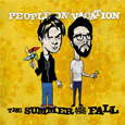 People On Vacation : The Summer And The Fall