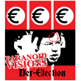 Paranoid Visions : Der-Election