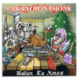 Paranoid Visions : Bollox to Xmas