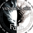 Voodoo Six : Faith CD Single