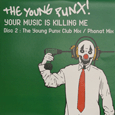 The Young Punx : Your Music Is Killing Me (Disc 2)