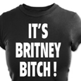 Britney Spears : Its Britney Bitch