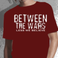 Between the wars : Less We Believe