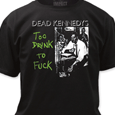 Dead Kennedys : Too drunk