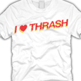 Earache : I Heart Thrash (White)