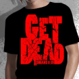 For Today : Get Dead Foil Print