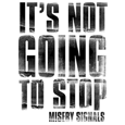 Misery Signals : It's Not Going To Stop (White) (Sale)