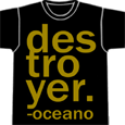 Oceano : Destroyer