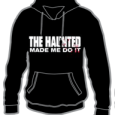 The Haunted : Made Me Do It