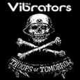The Vibrators : Troops Of Tomorrow (Girls)