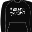 Violent Delight : Transmission