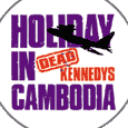 Dead Kennedys : holiday in cambodia
