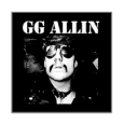 G.G. Allin : Freaks, Faggots, Drunks And Junkies