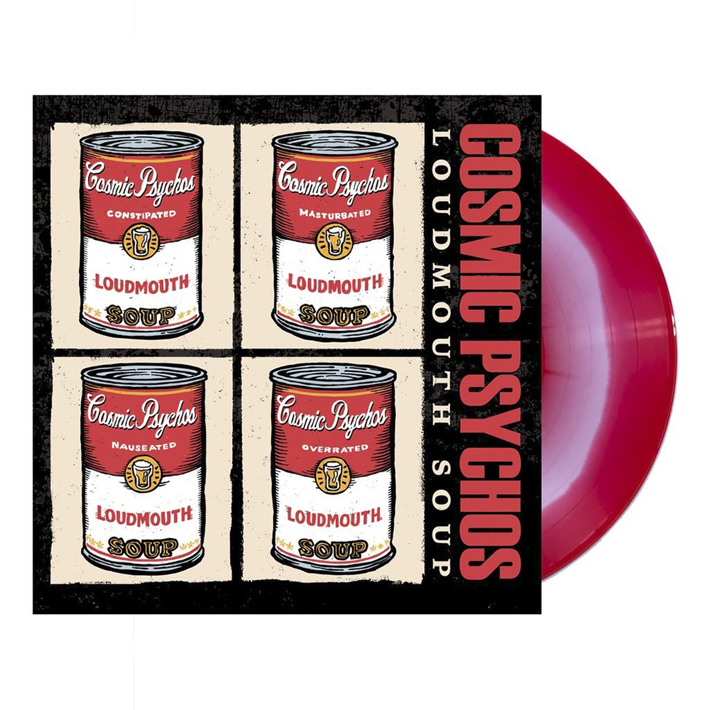 Cosmic Psychos - Loudmouth Soup (Red/White)