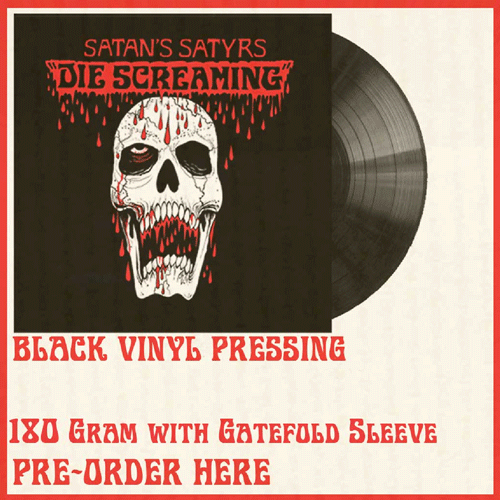 Satans Satyrs - Die Screaming black vinyl