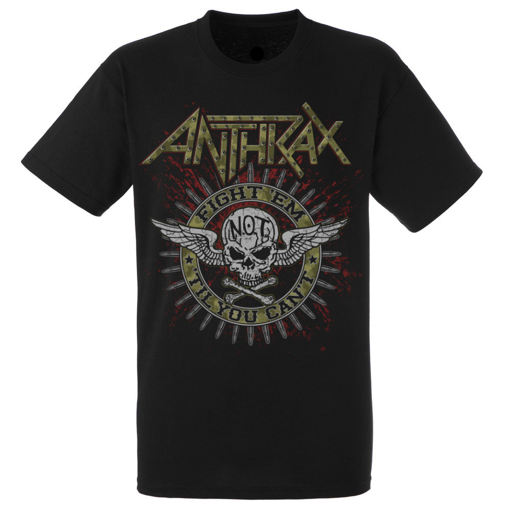 Anthrax - Fight 'Em 'Till You Can't Tee