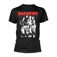 Bad News : T-Shirt