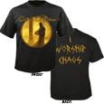 I Worship Chaos (T-Shirt)