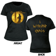 I Worship Chaos (Girls) (Womens T-Shirt)