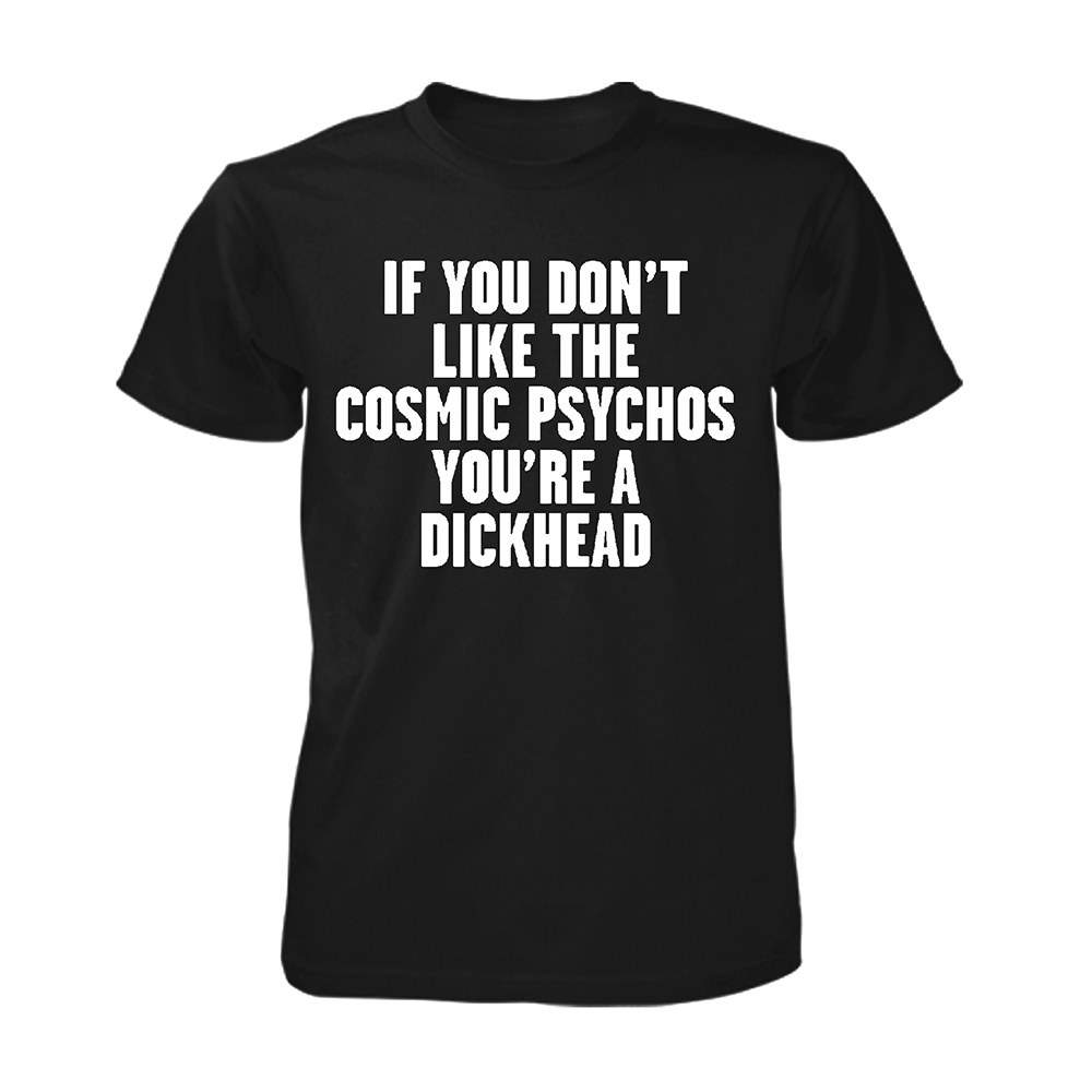 Cosmic Psychos - Dickhead 