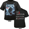 The Dream Calls For Blood (T-Shirt)