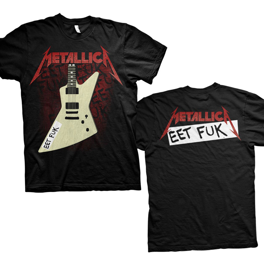 Metallica - Eet Fuk (Back Print)