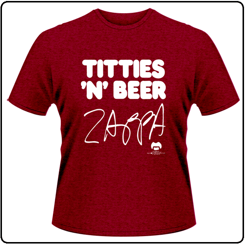 Frank Zappa - Titties 'N' Beer