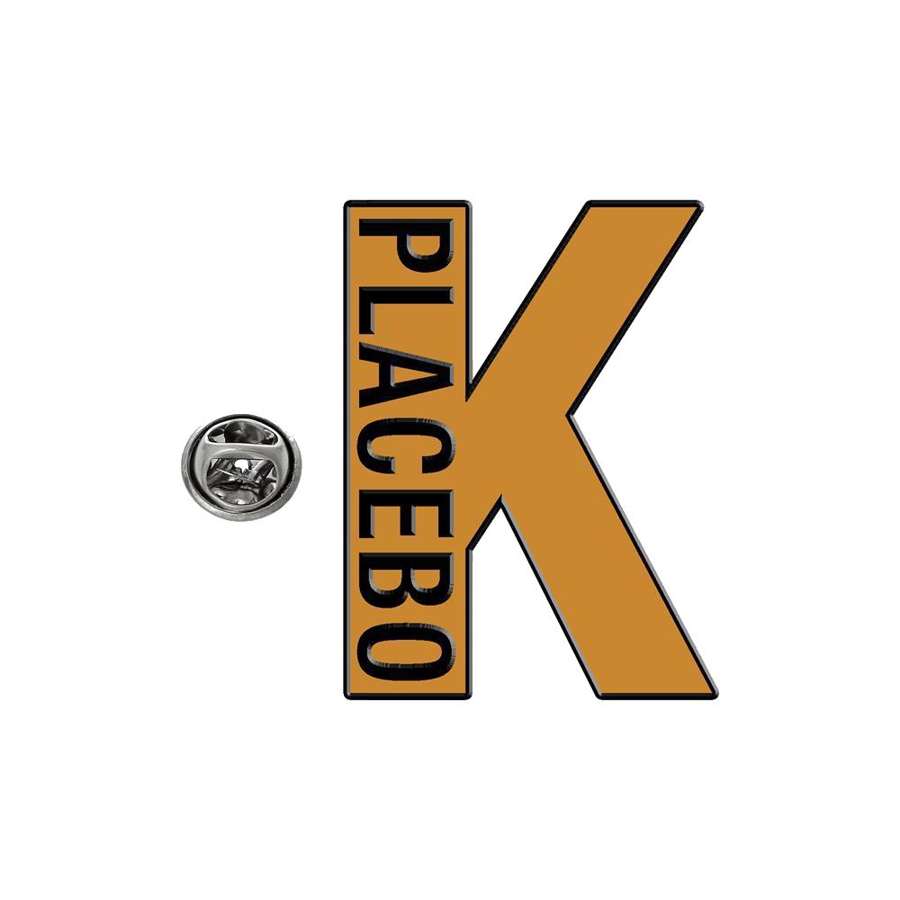 Placebo - K PIN BADGE