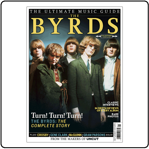 Uncut - The Byrds – Ultimate Music Guide