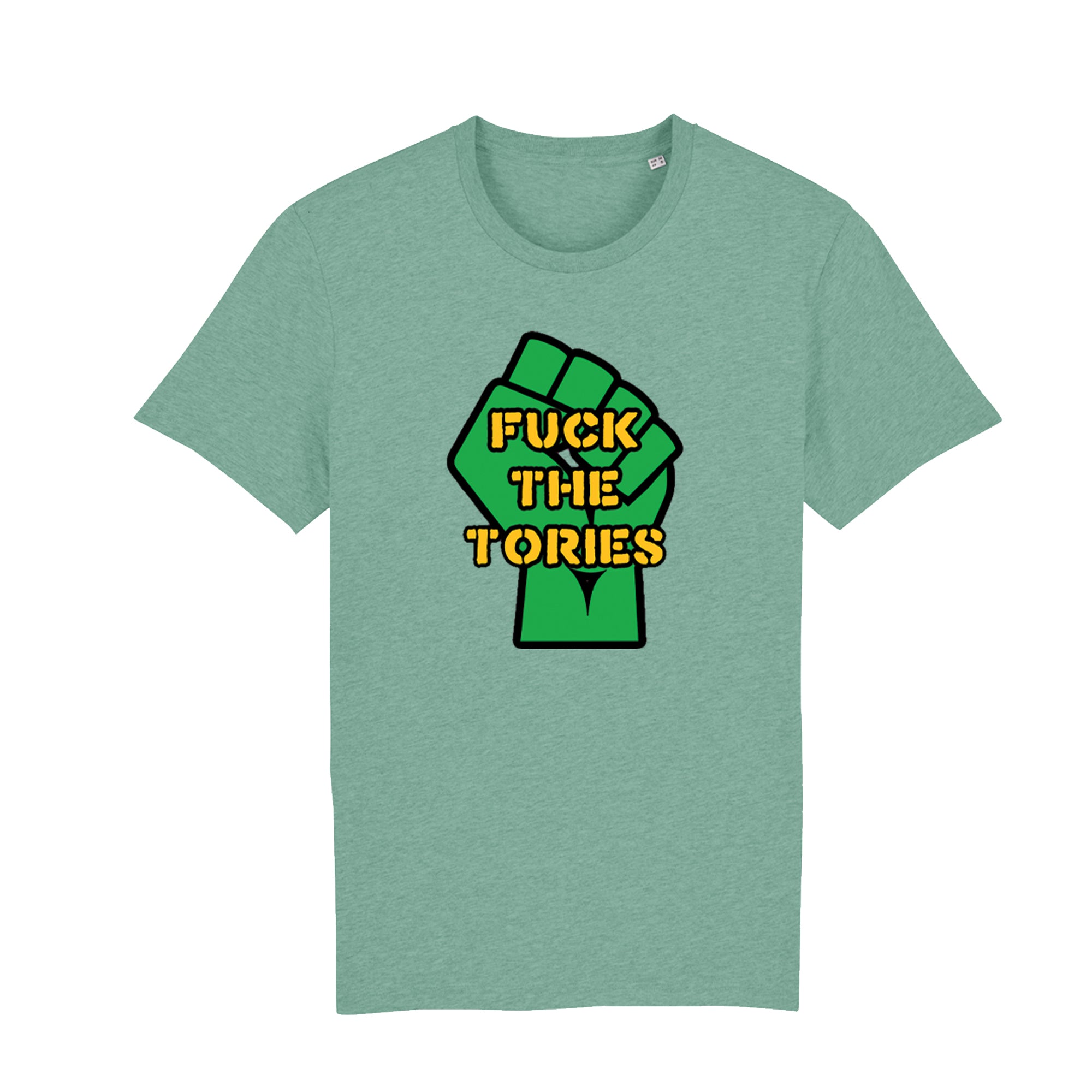 HEAVY MANNERS - Fuck The Tories (Mid Heather Green) T Shirt